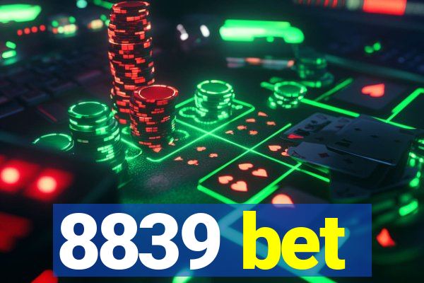 8839 bet